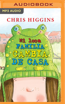 Audio CD Mi Loca Familia Cambia de Casa (Narración En Castellano) [Spanish] Book