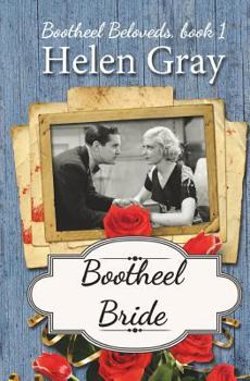 Bootheel Bride - Book #1 of the Bootheel Beloveds