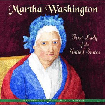 Library Binding Martha Washington: First Lady of the United States Book
