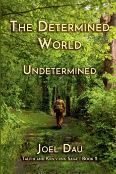 Paperback The Determined World - Undetermined (Book 2) Book