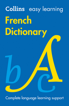 Collins Easy Learning French Dictionary (Collins Easy Learning Dictionaries) - Book  of the Collins Easy Learning French