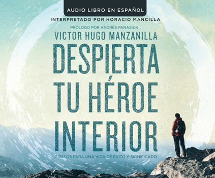 Audio CD Despierta Tu Heroe Interior (Awakening Your Inner Hero) [Spanish] Book