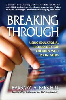 Paperback Breaking Through: Using Educational Technology for Children with Special Needs Book