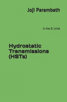 Paperback Hydrostatic Transmissions (HSTs): In the SI Units Book