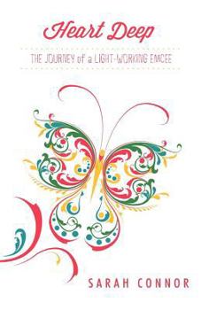 Paperback Heart Deep: The Journey of a Light-Working Emcee Book