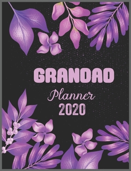 GRANDAD Planner 2020: Daily Weekly Planner with Monthly quick-view/over view with 2020 calendar