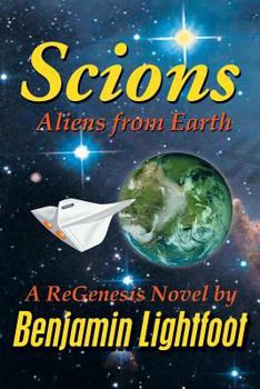 Paperback Scions: Aliens from Earth Book