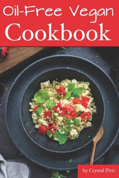 Paperback Oil-Free Vegan Cookbook Book