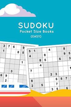 Paperback Sudoku Pocket Size Books (Easy): Brain puzzles road trip games for adults Book