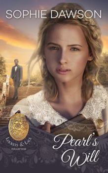 Pearl's Will (Lockets & Lace) - Book #9 of the Lockets & Lace