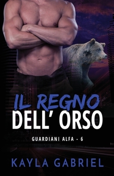 Paperback Il regno dell'orso: per ipovedenti [Italian] [Large Print] Book