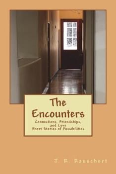 Paperback The Encounters: A short story collection celebrating relationships Book