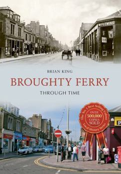 Paperback Broughty Ferry Through Time Book