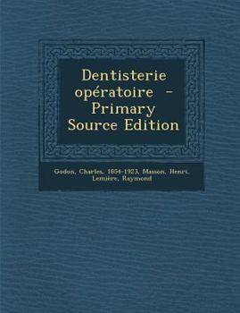 Paperback Dentisterie Operatoire - Primary Source Edition [French] Book