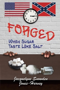 Hardcover Forged: When Sugar Taste Like Salt Book