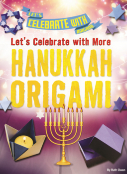Library Binding Let's Celebrate with More Hanukkah Origami Book
