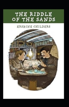 The Riddle of the Sands Illustrated
