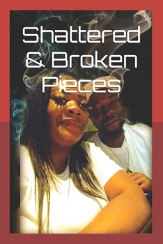 Paperback Shattered & Broken Pieces Book