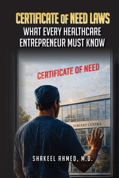 Certificate of Need Laws: What Every Healthcare Entrepreneur Must Know