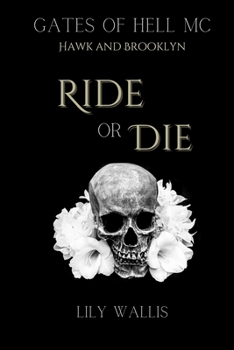 Paperback Ride or Die: Gates of Hell MC Book