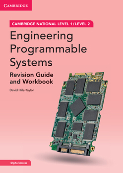 Paperback Cambridge National in Engineering Programmable Systems Revision Guide and Workbook with Digital Access (2 Years): Level 1/Level 2 [With Access Code] Book