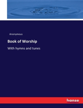 Paperback Book of Worship: With hymns and tunes Book