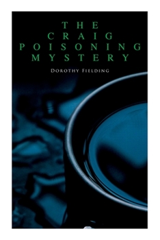 Paperback The Craig Poisoning Mystery: A Murder Thriller Book