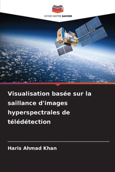 Paperback Visualisation basée sur la saillance d'images hyperspectrales de télédétection [French] Book