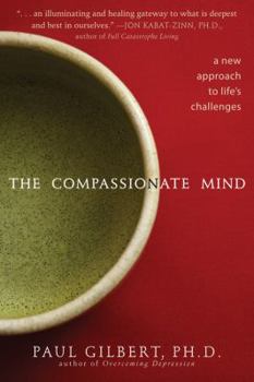 Paperback The Compassionate Mind: A New Approach to Life's Challenges Book