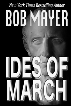 Ides of March - Book #2 of the Area 51: Time Patrol