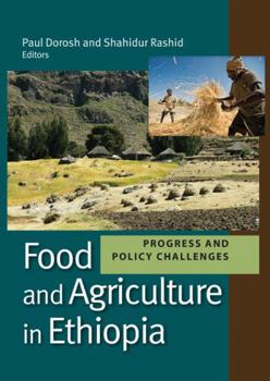 Hardcover Food and Agriculture in Ethiopia: Progress and Policy Challenges Book