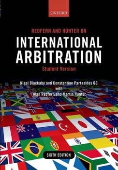 Redfern and Hunter on International Arbitration: Student Version