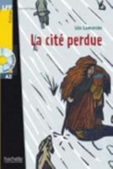 Hardcover La Cite Perdue + CD Audio (Lamarche) [French] Book