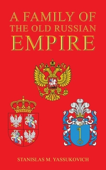 Paperback A Family of the Old Russian Empire Book