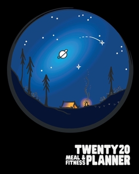 Twenty20 Meal & Fitness Planner: and Calendar | 2020 Health Tracker | Business, Professional and Personal Diary | Keep All Appointments In One Place | ... | Monday to Sunday | Big Format: 8x10 inches