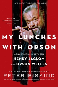 Paperback My Lunches with Orson: Conversations Between Henry Jaglom and Orson Welles Book