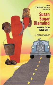Hardcover Susan Sugar Diamond Away in a Desert Book