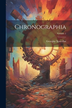Paperback Chronographia; Volume 1 Book