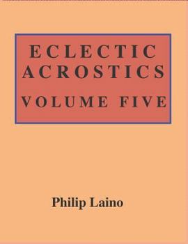 Paperback Eclectic Acrostics: Volume Five Book