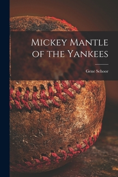Paperback Mickey Mantle of the Yankees Book