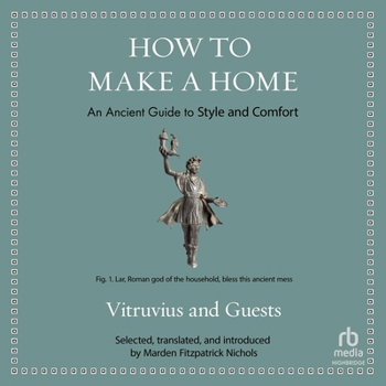 MP3 CD How to Make a Home: An Ancient Guide to Style and Comfort Book