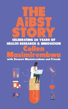 Paperback The AiBST Story: Celebrating 20 Years of Health Research & Innovation Book