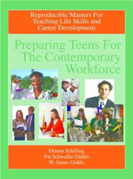 Paperback Preparing Teens for the Contemporary Workforce Book