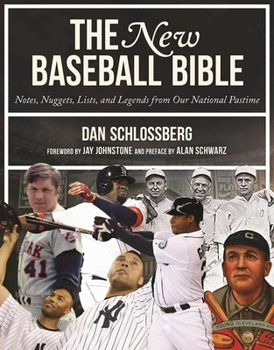 Paperback The New Baseball Bible: Notes, Nuggets, Lists, and Legends from Our National Pastime Book