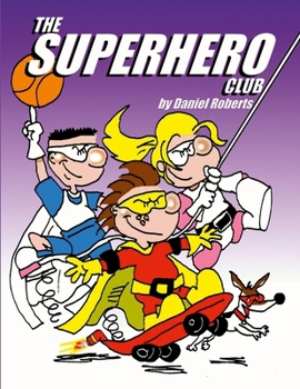 Paperback The Superhero Club Book