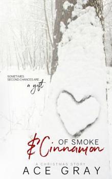 Paperback Of Smoke & Cinnamon: A Christmas Story Book