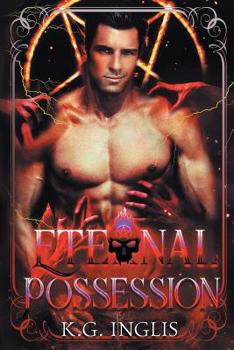 Paperback Eternal Possession: An Eternal Novel Book 2 Book