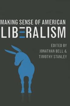 Paperback Making Sense of American Liberalism Book