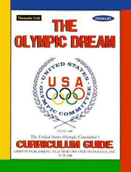 Paperback The Olympic Dream: Curriculum Guide-Primary Book