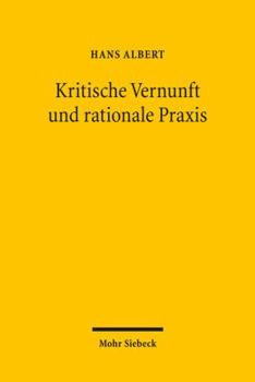 Kritische Vernunft Und Rationale PRAXIS